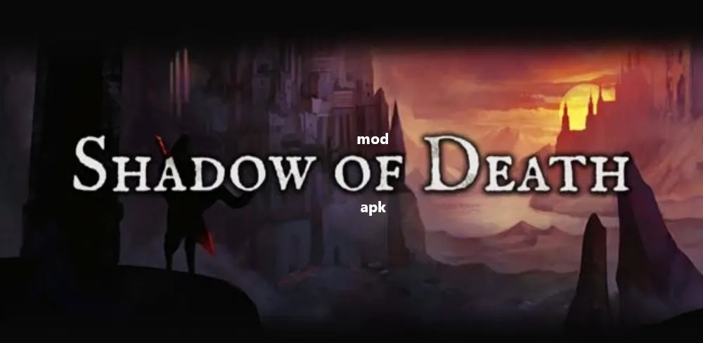 Download Cheat Game Shadow Of Death Stickman Fighting Mod APK Unlocked All Game Offline Versi Terbaru